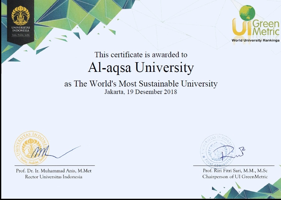 جامعة الأقصى تحتل المرتبة الثالثة على مستوى الجامعات الفلسطينية وفق تصنيف UI Green Metric للعام 2018م